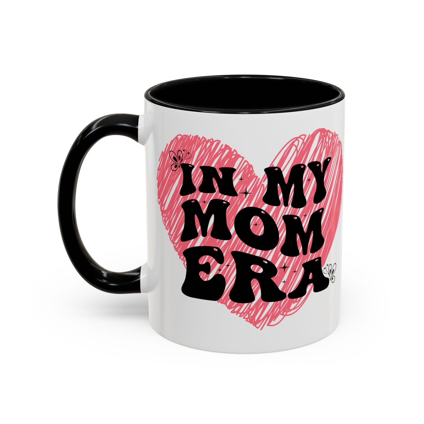 Heartfelt Mom Era Coffee Mug - 11 & 15oz - Perfect Gift for Moms