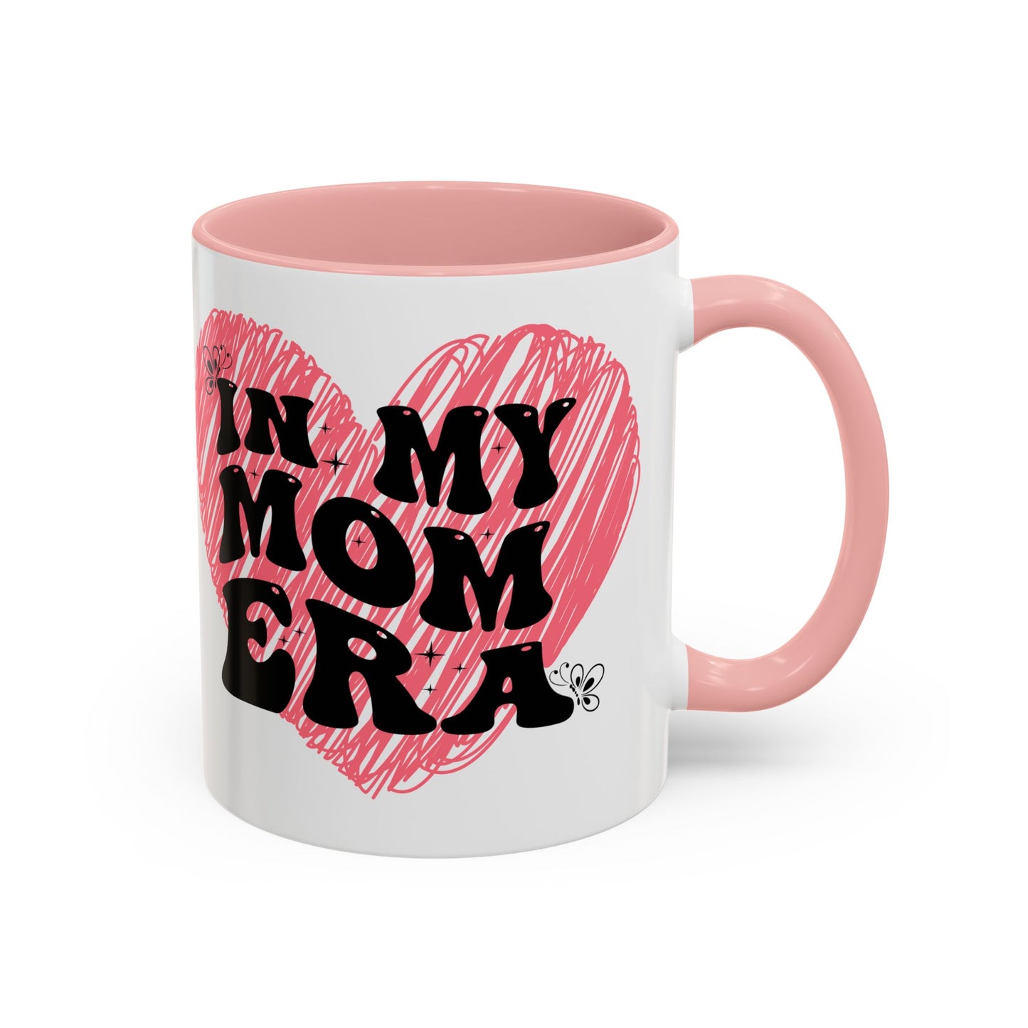Heartfelt Mom Era Coffee Mug - 11 & 15oz - Perfect Gift for Moms