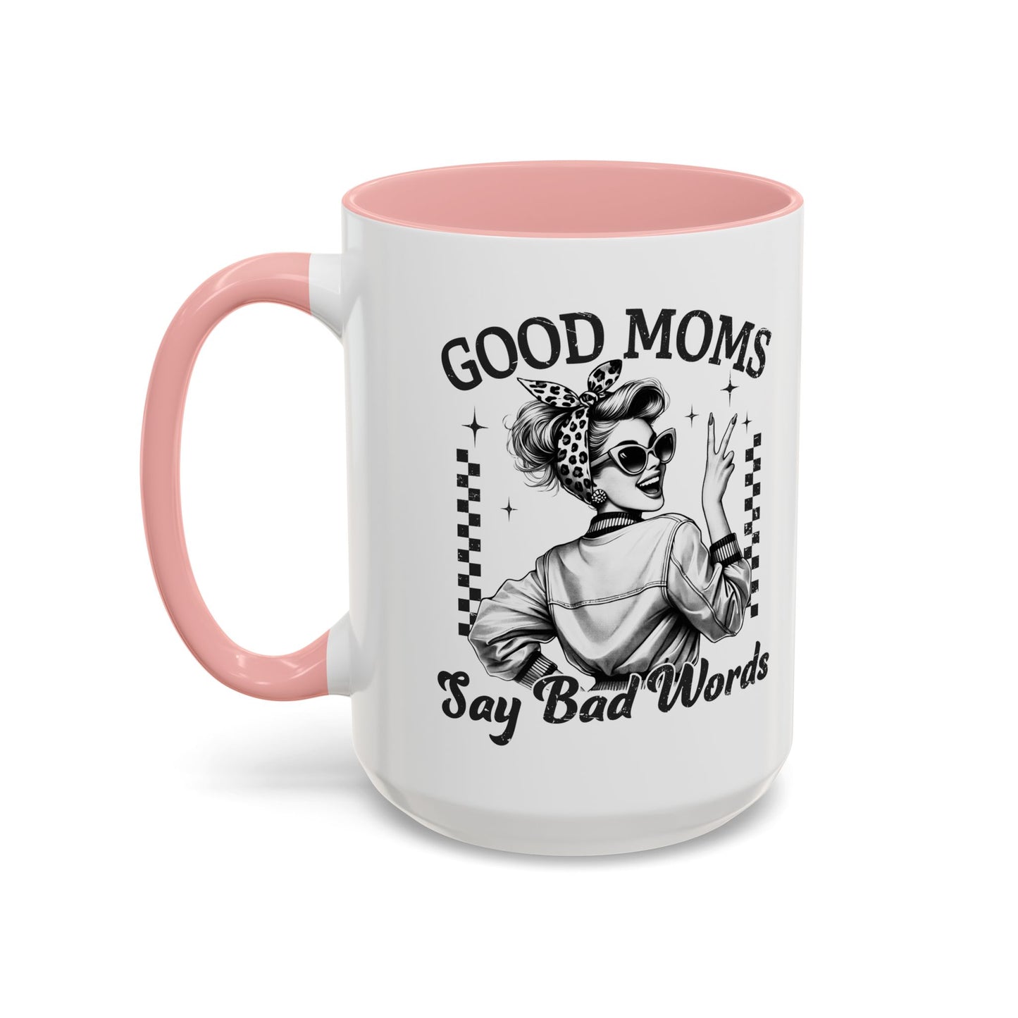 Funny Mom Mug – “Good Moms Say Bad Words” Coffee Cup – Mother’s Day Gift, Mom Life Humor, Sarcastic Gift for Mom