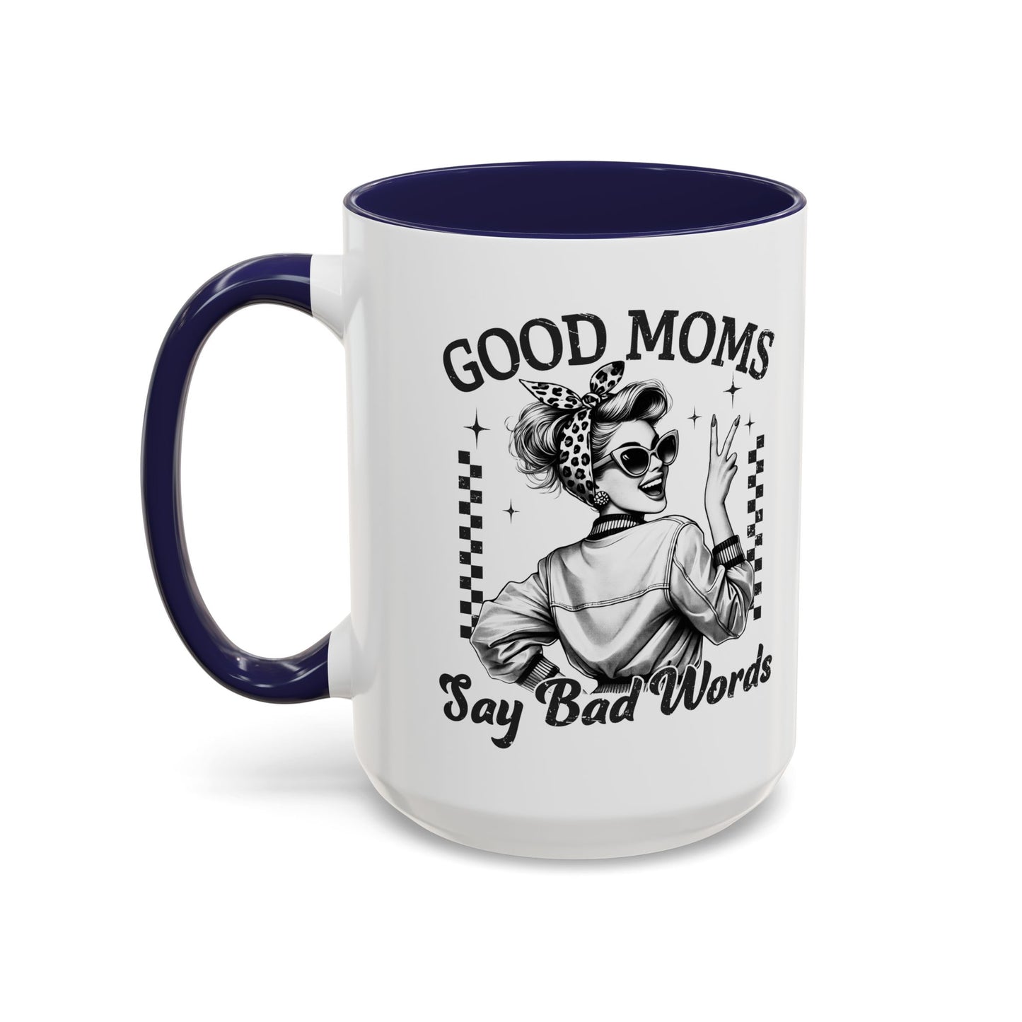 Funny Mom Mug – “Good Moms Say Bad Words” Coffee Cup – Mother’s Day Gift, Mom Life Humor, Sarcastic Gift for Mom