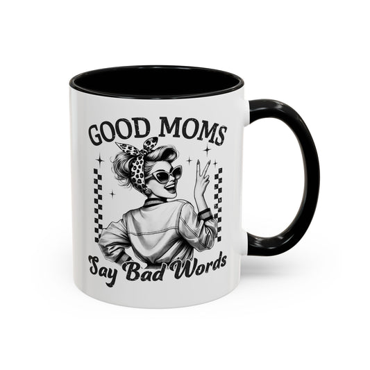 Funny Mom Mug – “Good Moms Say Bad Words” Coffee Cup – Mother’s Day Gift, Mom Life Humor, Sarcastic Gift for Mom
