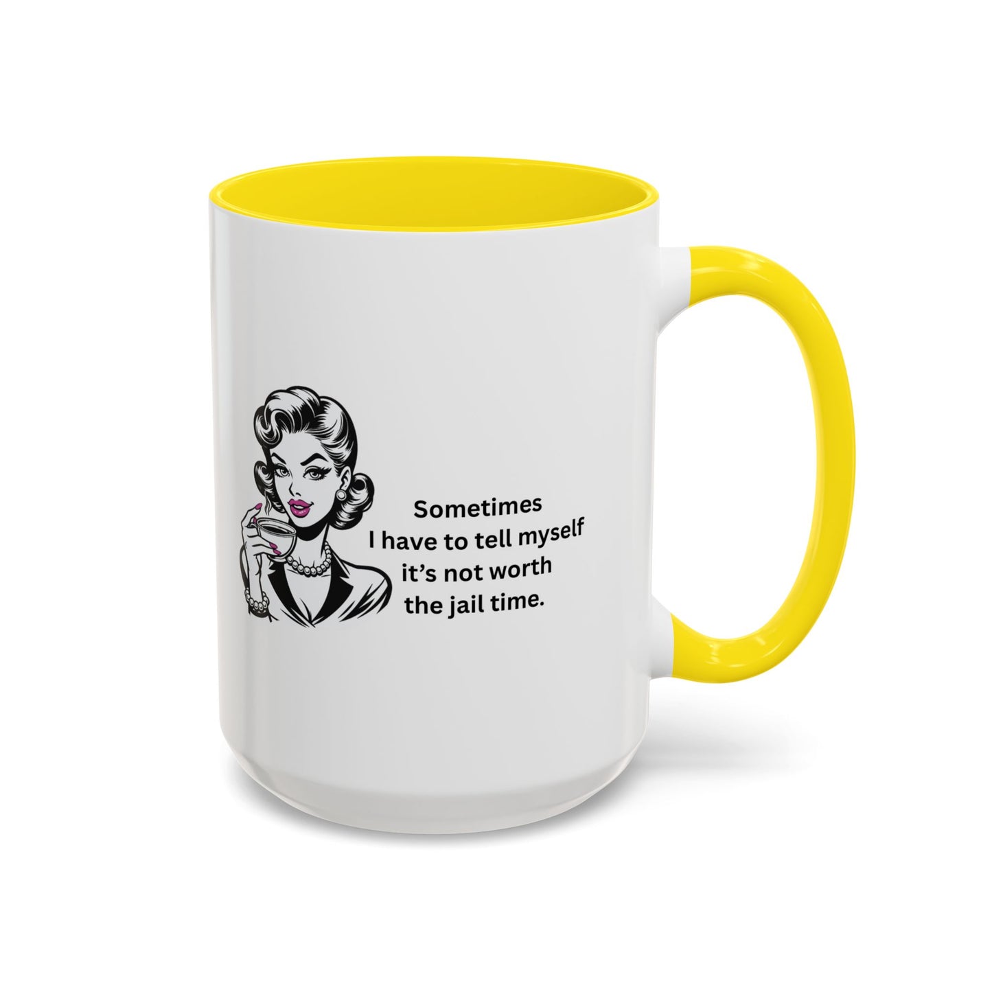 Sassy Retro Mug – “Sometimes I Have to Tell Myself It’s Not Worth the Jail Time” – Bold & Funny, Multi-Color
