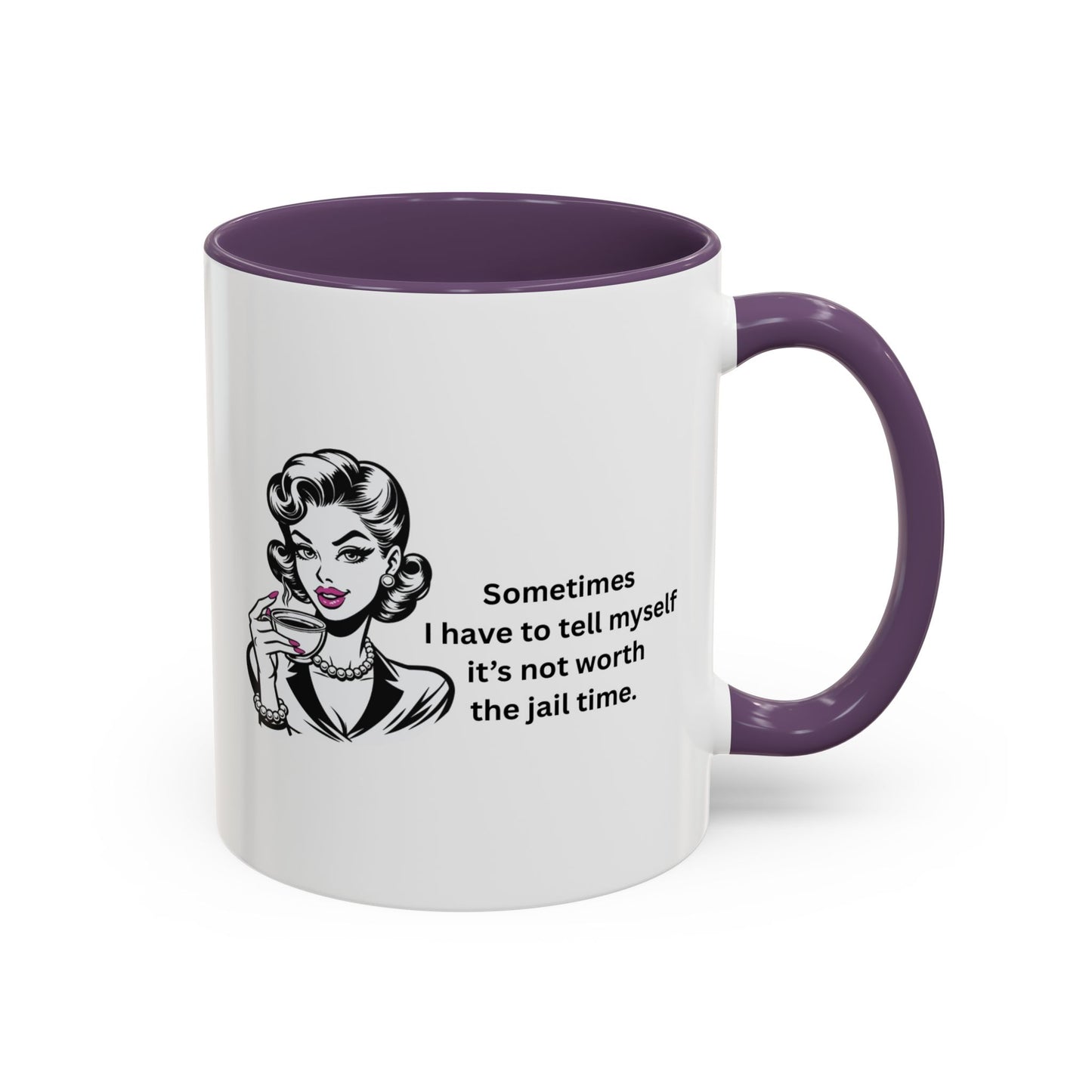 Sassy Retro Mug – “Sometimes I Have to Tell Myself It’s Not Worth the Jail Time” – Bold & Funny, Multi-Color