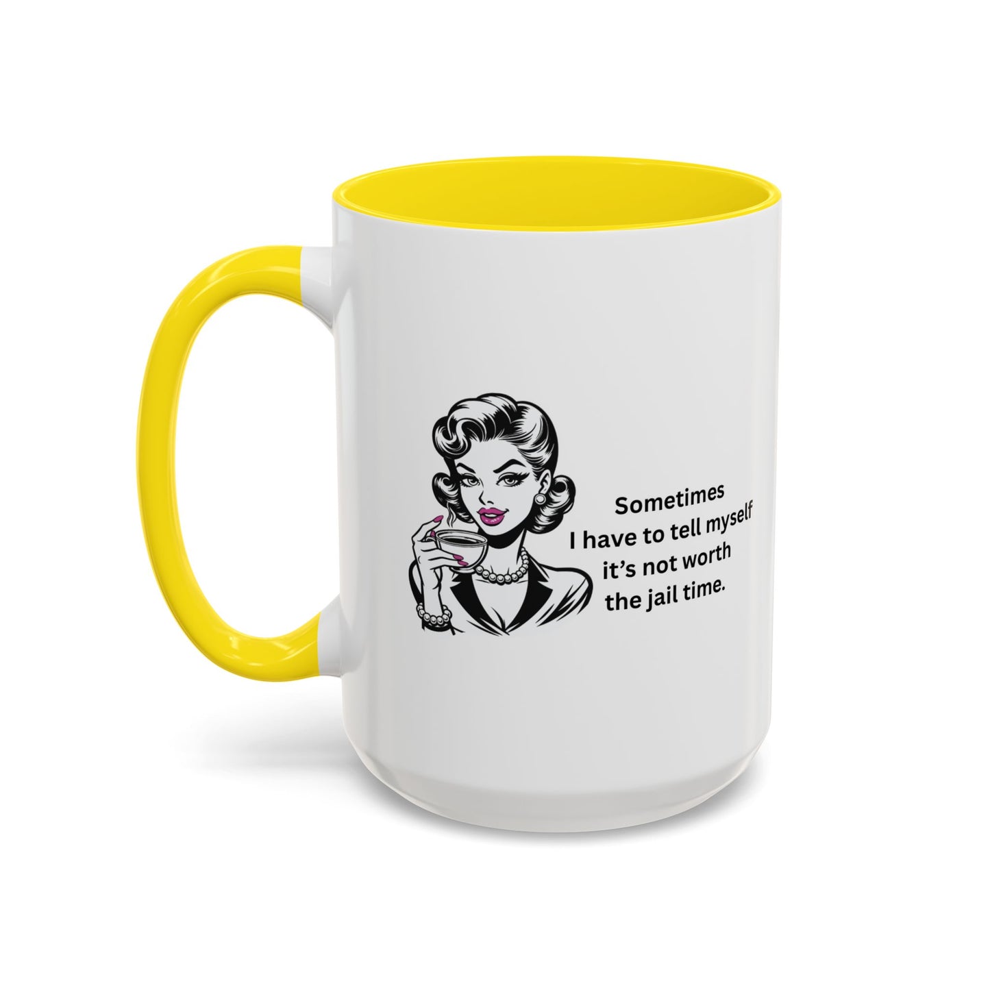 Sassy Retro Mug – “Sometimes I Have to Tell Myself It’s Not Worth the Jail Time” – Bold & Funny, Multi-Color