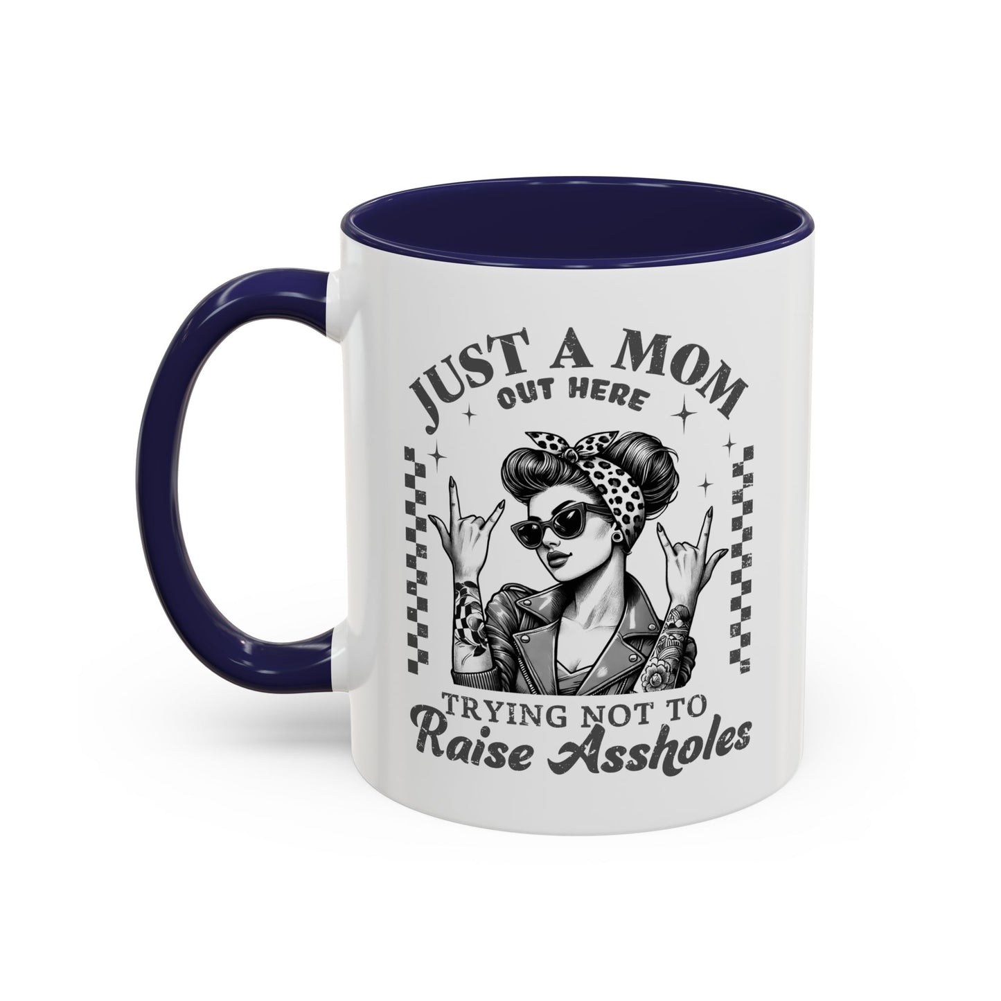 Just a Mom Trying Not to Raise A**holes Mug – Funny Mom Life Coffee Cup – Sarcastic, Sassy Gift for Moms Who Keep It Real