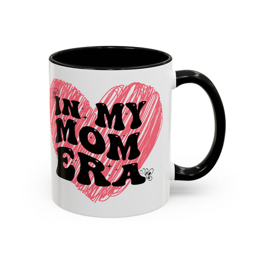 Heartfelt Mom Era Coffee Mug - 11 & 15oz - Perfect Gift for Moms