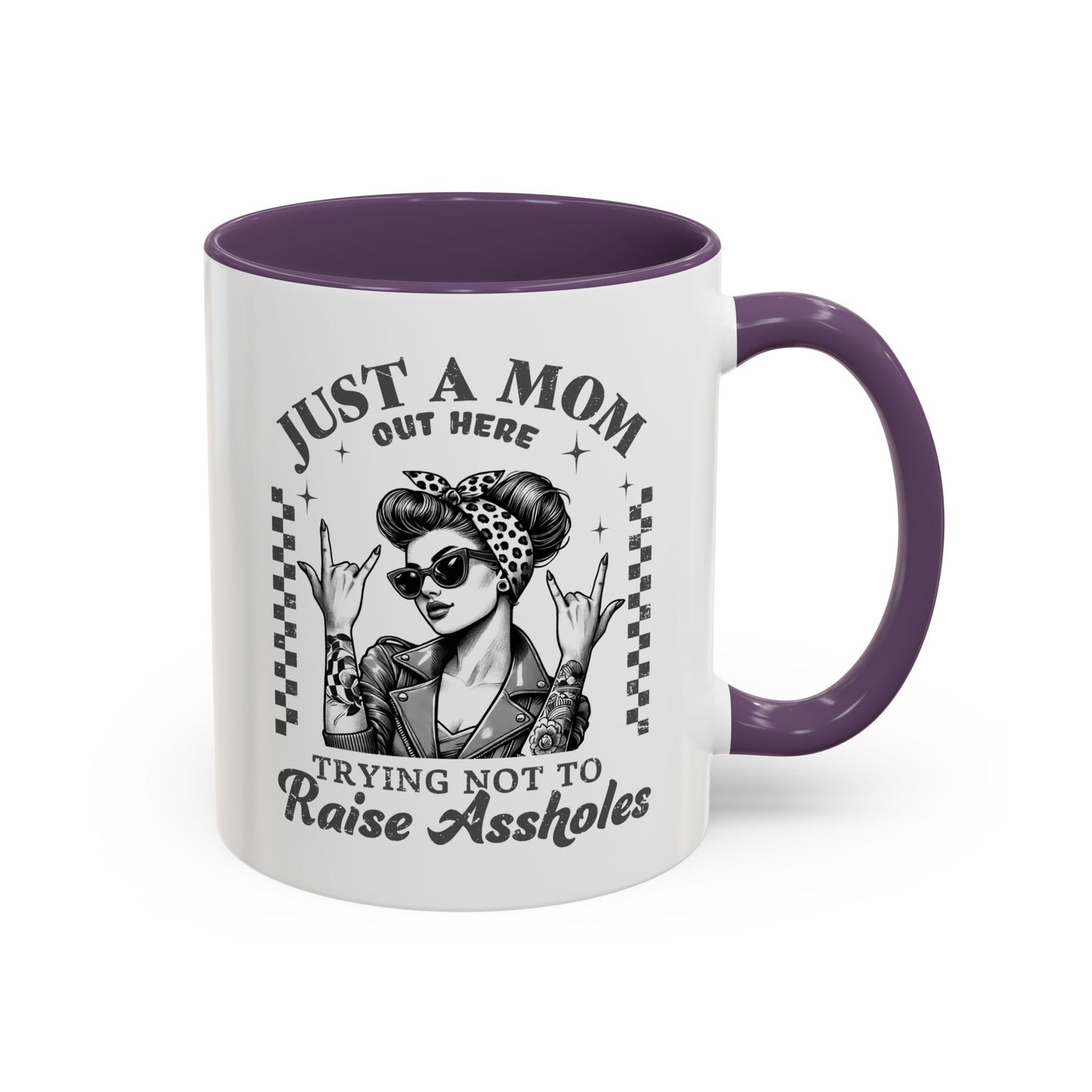 Just a Mom Trying Not to Raise A**holes Mug – Funny Mom Life Coffee Cup – Sarcastic, Sassy Gift for Moms Who Keep It Real