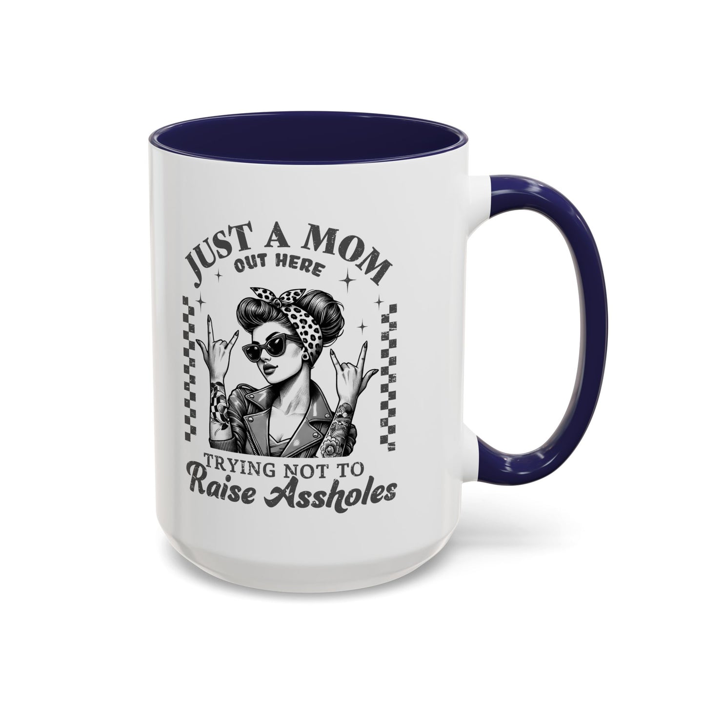 Just a Mom Trying Not to Raise A**holes Mug – Funny Mom Life Coffee Cup – Sarcastic, Sassy Gift for Moms Who Keep It Real