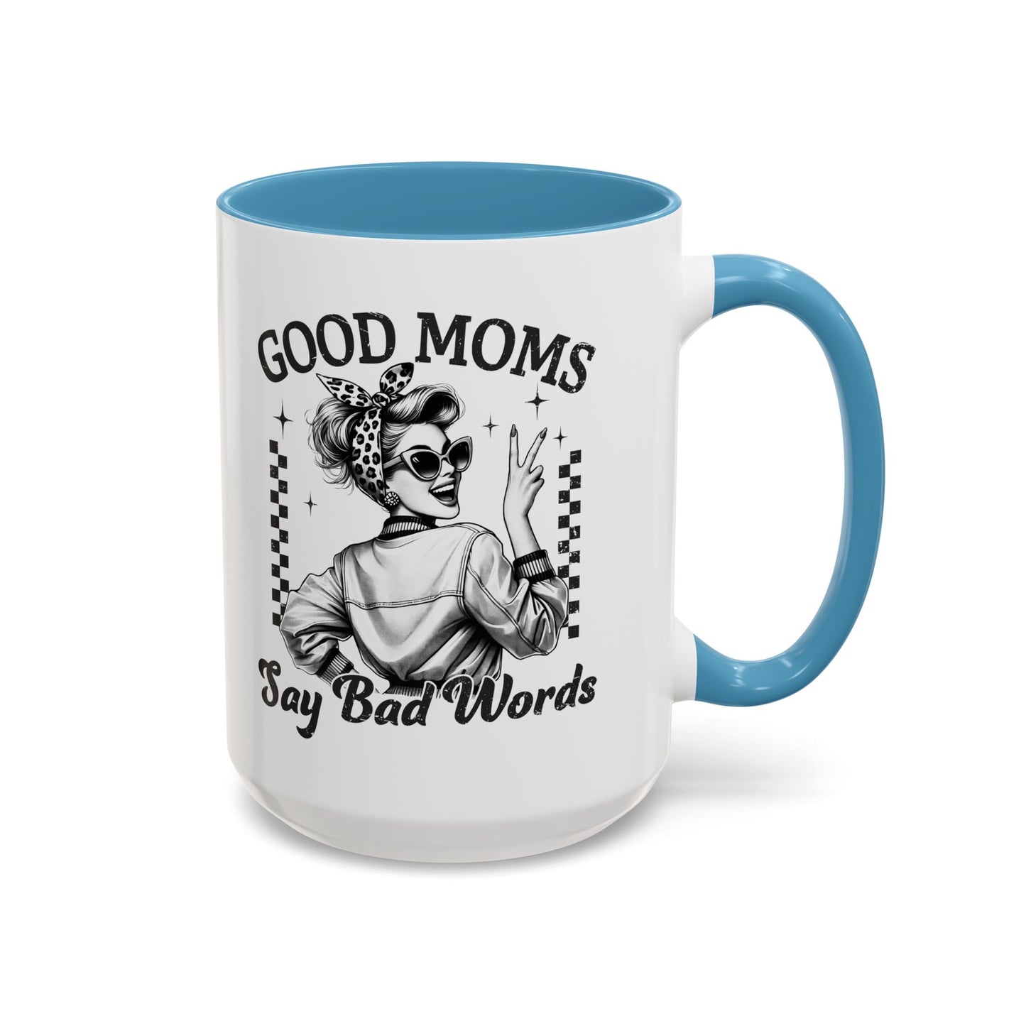 Funny Mom Mug – “Good Moms Say Bad Words” Coffee Cup – Mother’s Day Gift, Mom Life Humor, Sarcastic Gift for Mom