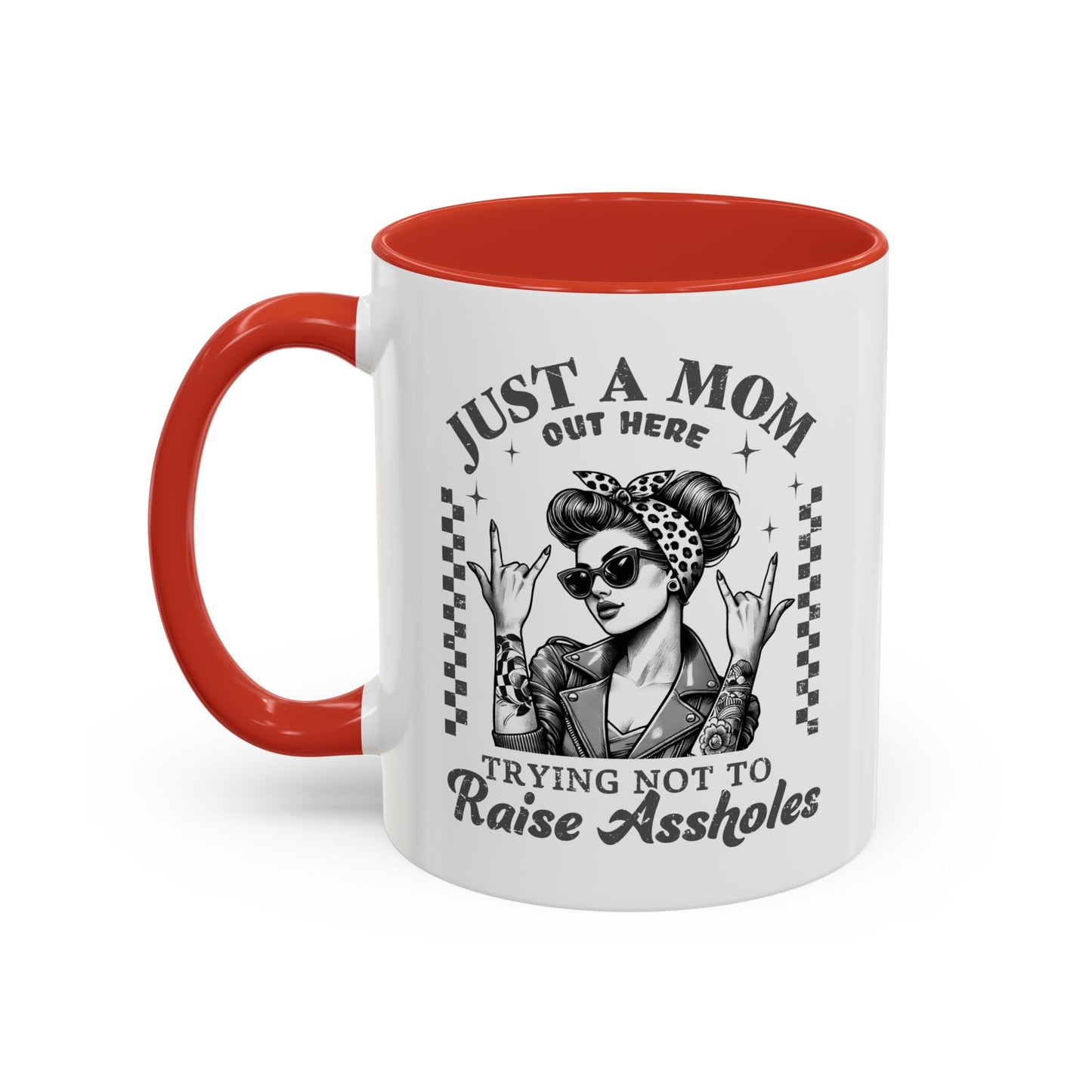 Just a Mom Trying Not to Raise A**holes Mug – Funny Mom Life Coffee Cup – Sarcastic, Sassy Gift for Moms Who Keep It Real