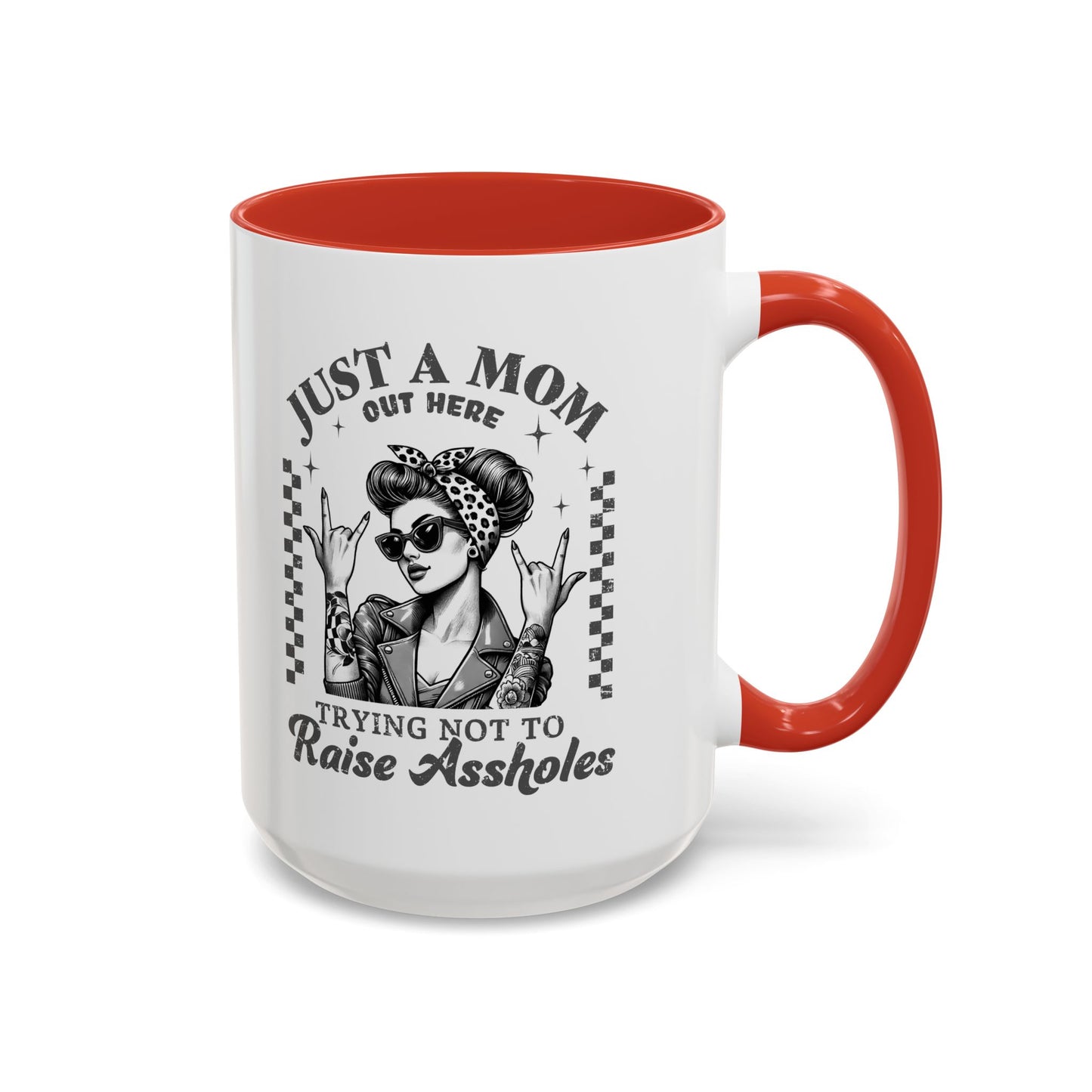 Just a Mom Trying Not to Raise A**holes Mug – Funny Mom Life Coffee Cup – Sarcastic, Sassy Gift for Moms Who Keep It Real