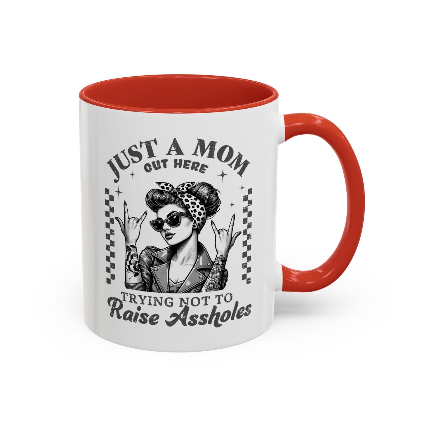 Just a Mom Trying Not to Raise A**holes Mug – Funny Mom Life Coffee Cup – Sarcastic, Sassy Gift for Moms Who Keep It Real