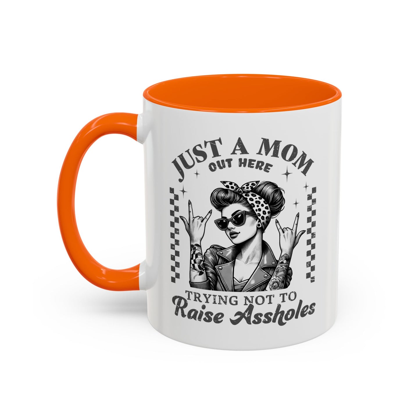 Just a Mom Trying Not to Raise A**holes Mug – Funny Mom Life Coffee Cup – Sarcastic, Sassy Gift for Moms Who Keep It Real