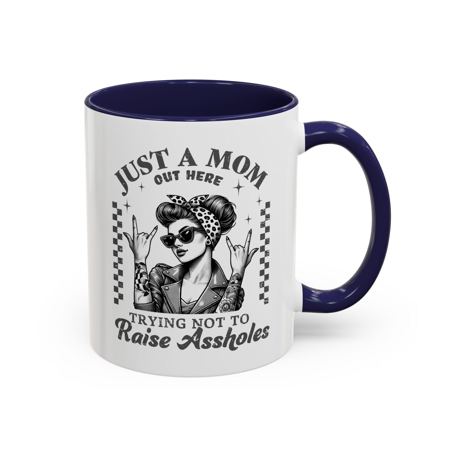 Just a Mom Trying Not to Raise A**holes Mug – Funny Mom Life Coffee Cup – Sarcastic, Sassy Gift for Moms Who Keep It Real