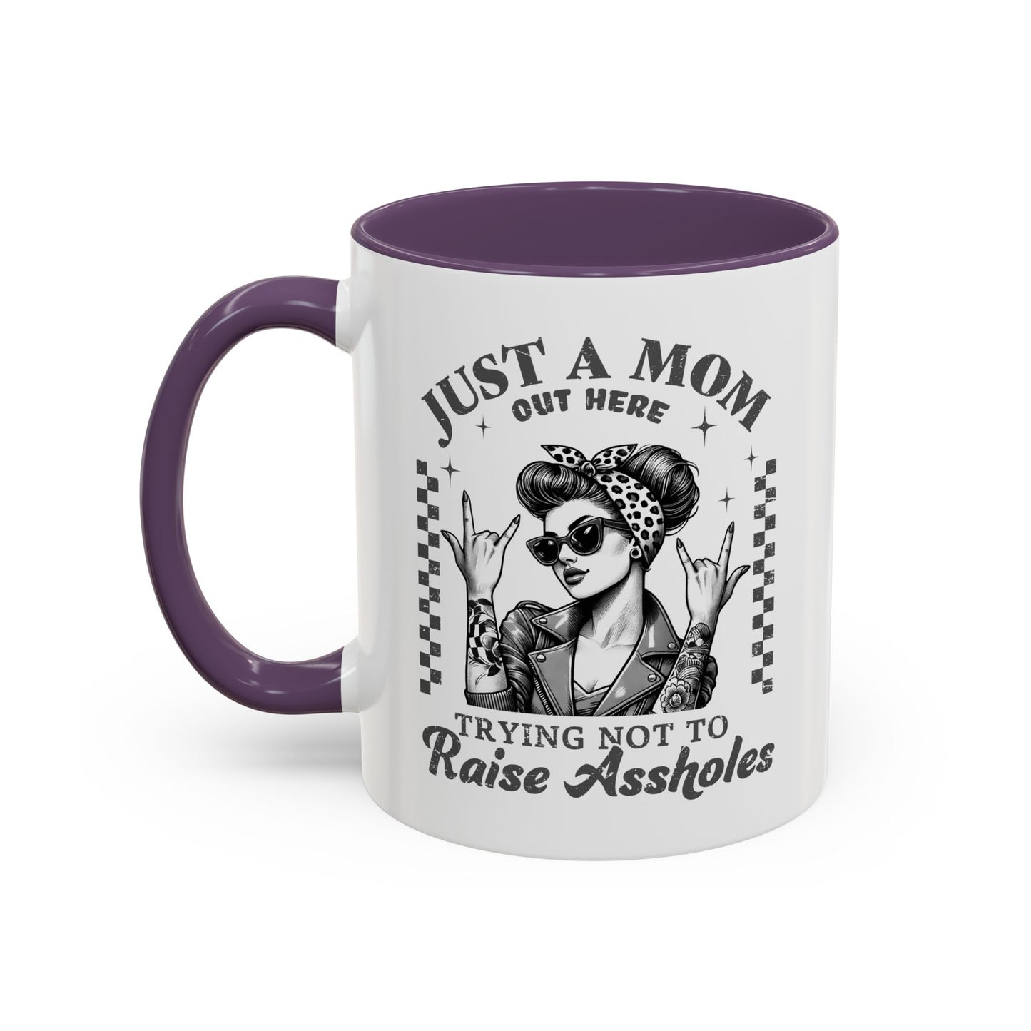 Just a Mom Trying Not to Raise A**holes Mug – Funny Mom Life Coffee Cup – Sarcastic, Sassy Gift for Moms Who Keep It Real
