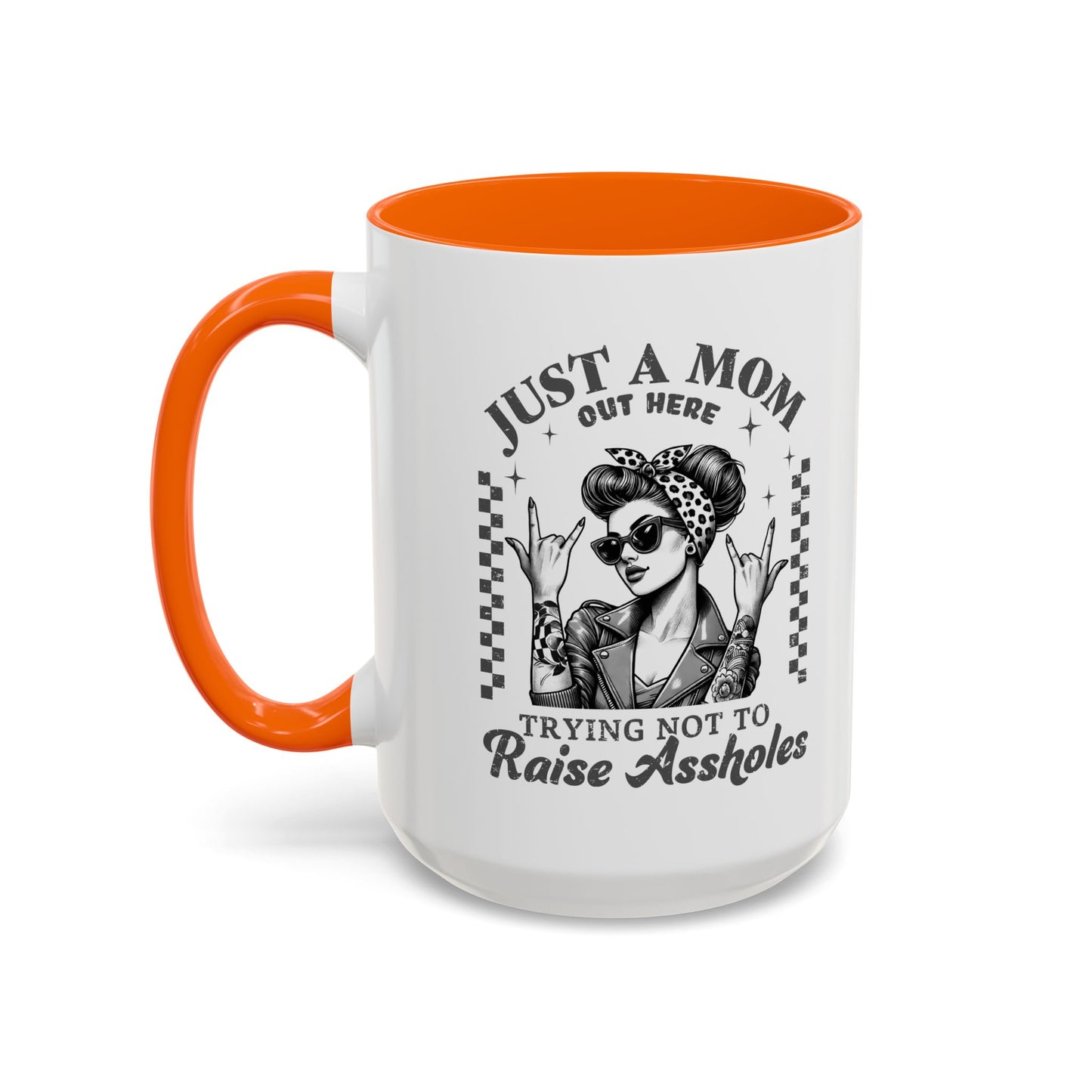Just a Mom Trying Not to Raise A**holes Mug – Funny Mom Life Coffee Cup – Sarcastic, Sassy Gift for Moms Who Keep It Real