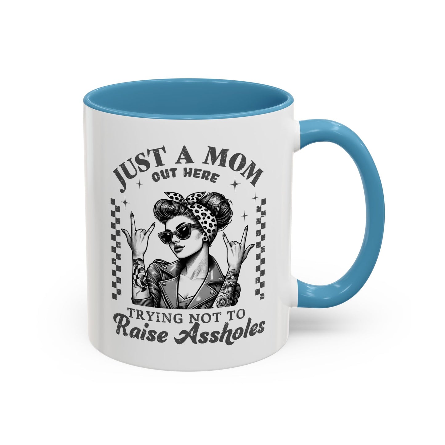 Just a Mom Trying Not to Raise A**holes Mug – Funny Mom Life Coffee Cup – Sarcastic, Sassy Gift for Moms Who Keep It Real
