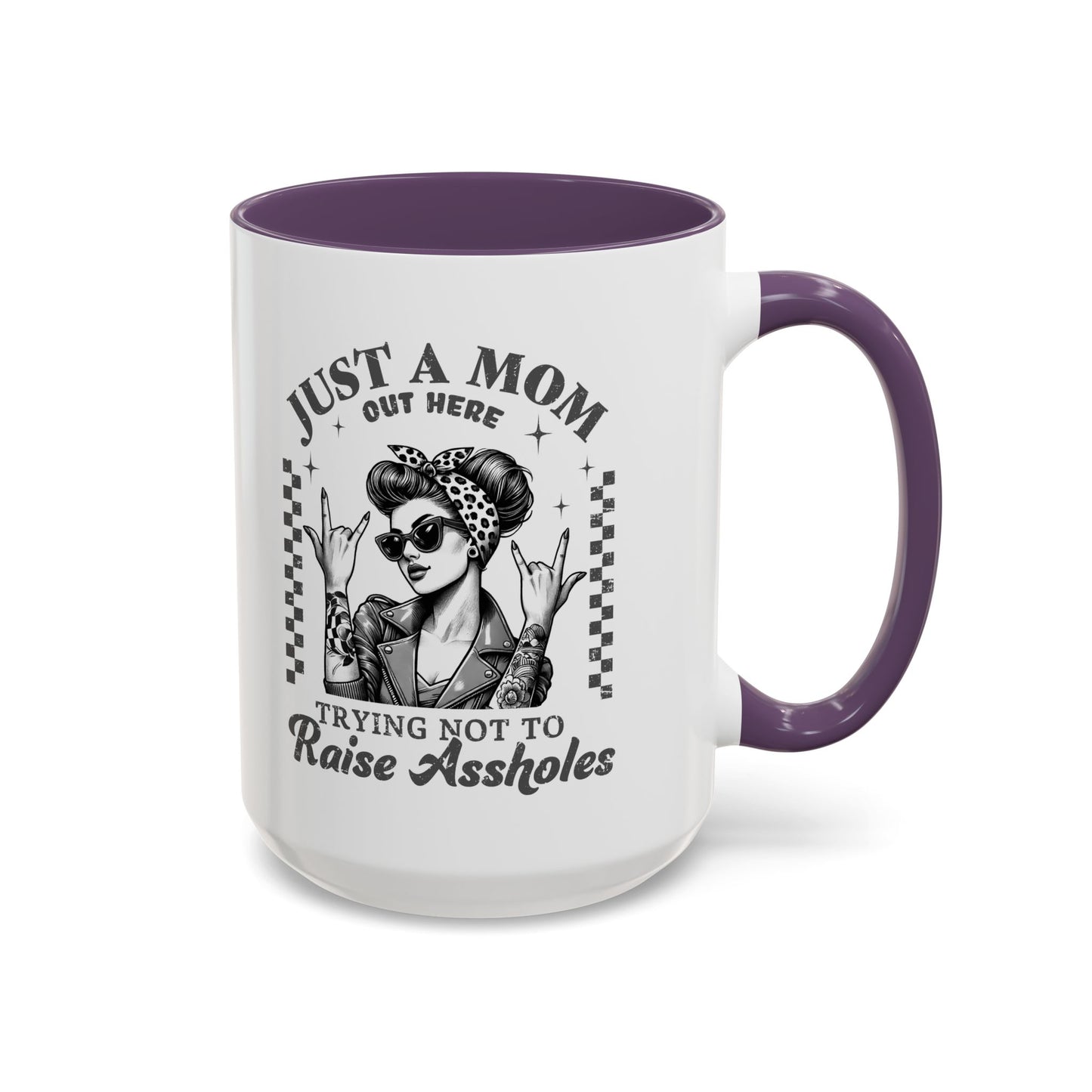 Just a Mom Trying Not to Raise A**holes Mug – Funny Mom Life Coffee Cup – Sarcastic, Sassy Gift for Moms Who Keep It Real